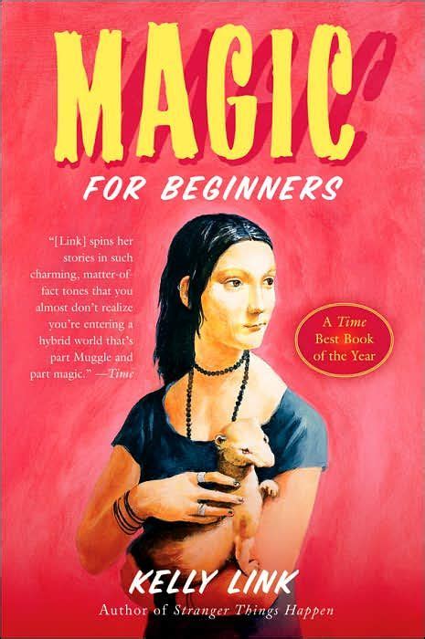 Magic for newbies kelly link